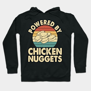 Powered By Chickent Nuggets T Shirt For Women Men Hoodie